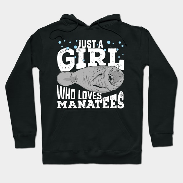 Just A Girl Who Loves Manatees Hoodie by Dolde08